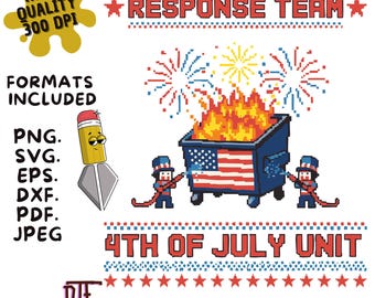 Dumpster Fire Response Team 4th of July PNG SVG Funny USA Patriotic Pixel Art Design Independence Day America Png