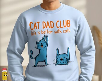Dad Png Popular, Cat Dad Club PNG SVG Cute Funny Cat Lover Design for Fathers, Pet Dads & Cat Owners Life Is Better With Cats Graphic