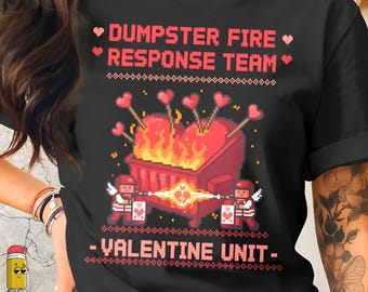 Dumpster Fire Response Team Valentine Unit PNG SVG Funny Pixel Art Valentine Png Svg Meme Design