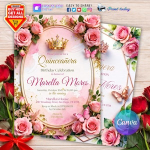 May include: A Quinceañera invitation with a pink and gold floral design. The invitation features a gold crown, butterflies, and the text "Quinceañera" and event details. The design includes pink roses and a decorative border.