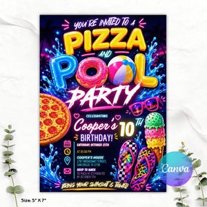 May include: A 5 inch by 7 inch party invitation featuring neon text reading Pizza and Pool Party, celebrating Cooper's 10th birthday. The design includes a pepperoni pizza, a donut float, a beach ball, sunglasses, ice cream, and flip-flops.