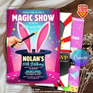 May include: A colourful invitation for a magic show, featuring a top hat with rabbit ears, a magician's wand, and the text "MAGIC SHOW." The invitation is for Nolan's 10th birthday, with event details and a Canva link.