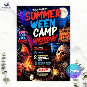 May include: A Summerween Camp Birthday invitation flyer featuring a tent, a campfire, a hockey mask, a lantern, and a red cup. Text includes: SUMMER WEEN CAMP BIRTHDAY, CAMP GOOD VIBES & SCREAMS, CAUTION FUN AHEAD, SATURDAY OCTOBER 25TH, AT 05:00 PM.