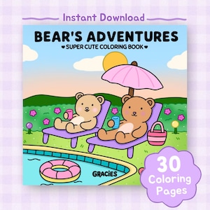 Bear’s Adventures Coloring Book, 30 Cute and Relaxing Pages to Color, Cozy Teddy Bears Printable Instant Digital Download PDF Coloring Pages