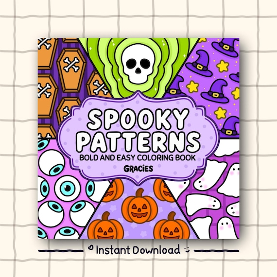 Spooky Patterns Coloring Book, 50 Bold and Easy Halloween Coloring Pages, Cute Cozy Printable PDF for Adults