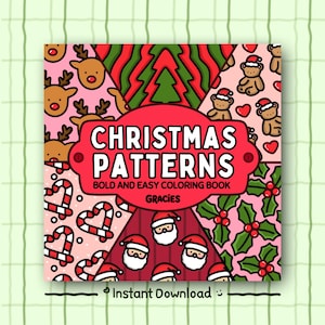 May include: A square coloring book cover titled CHRISTMAS PATTERNS BOLD AND EASY COLORING BOOK by GRACIES. The design features triangular sections with repeating holiday motifs including reindeer, Christmas trees, teddy bears, candy canes, Santa Claus faces, and holly berries on pink and red backgrounds.