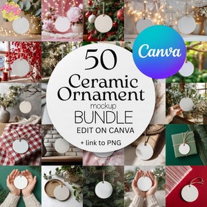 May include: A mockup bundle of 50 ceramic ornaments. The ornaments are round and white, with a string for hanging. The image includes various styled scenes with the ornaments, such as on a Christmas tree and with floral arrangements. Text on the image reads "50 Ceramic Ornament mockup BUNDLE EDIT ON CANVA + link to PNG."