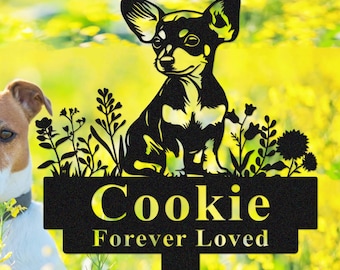Benutzerdefinierte Hund Grabmarker, personalisierte Chihuahua Gedenkpfahl, Hunde Gartenschild, Metallhund Gartendekoration, Haustier Gartenpfahl, Haustier Verlust Geschenk