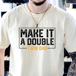 Twin Dad Gifts, Father Of Twins, Daddy Shirt, Fathers Day Shirt, Dad Birthday Gift, Gift For Husband, Dad Papa, Expecting Dad Gift,New Dad