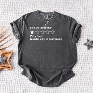 The Patriarchy Bad Review Shirt,Feminist,Anti Patriarchy,Girl Power Shirt,Equality Shirt,Women Rights,Human Rights,Smash The Patriarchy Gift