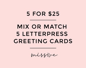 Pick Five Letterpress Greeting Cards - Mix or Match 5 Letterpress Cards, Letterpress Card Bundle, Letterpress Card Bulk Order, Assortment