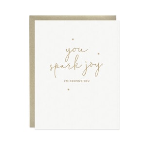 You Spark Joy Card - Letterpress Spark Joy Card, Marie Kondo Card, Konmari Card, Friendship Card, Anniversary Card