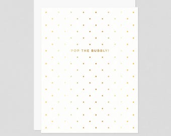 Gold Foil Polka Dot Congratulations Card: Pop The Bubbly