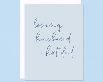 Letterpress Father's Day Card: Loving Husband, Hot Dad