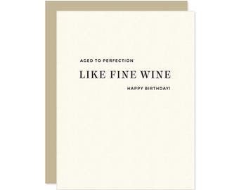 Like Fine Wine Letterpress Birthday Card