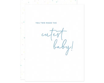 Cutest Baby Card - Letterpress New Baby Card, You Two Made The Cutest Baby, Modern Baby Card, Minimalist Baby Card, Funny Baby Card