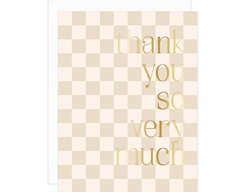 Neutral Check Thank You So Very Much Card - Checker Thank You Card, Modern Thank You Card, Checker Print Gratitude Card, Gold Foil