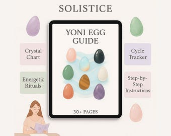 Yoni Egg Digital Guide – Crystal Meanings, Rituals, Moon Cycle Chart, Feminine Healing Workbook -30 Pages
