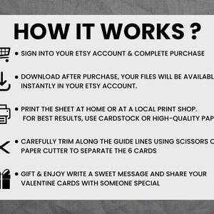 May include: A white graphic with the text "HOW IT WORKS?" and bullet points explaining the process: sign into Etsy, download files, print, trim, and gift Valentine's cards. Icons include a shopping cart, download arrow, printer, scissors, and gift box.