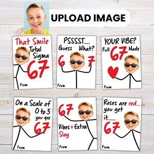 May include: A collection of six white cards with a stick figure design, each featuring a child's face wearing sunglasses. The cards have various phrases and the number 67 in red. The top of the image says "UPLOAD IMAGE".