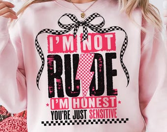 Sarcastic Humor PNG: I&#39;m Not Rude, Just Edgy and Funny Saying - Retro Checkered Coquette Style for Sassy Moms with Attitude