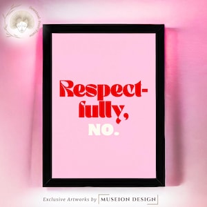 Respectfully No Feminist Quote Print: Retro Typography Art (Digital Download)