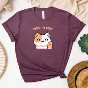 Cute Cat 'Pawsitive Vibes' T-Shirt Print, Pet Lovers Gift, Cat Mom Shirt, Positive Vibe T-Shirt, Animal Lover Apparel image 2