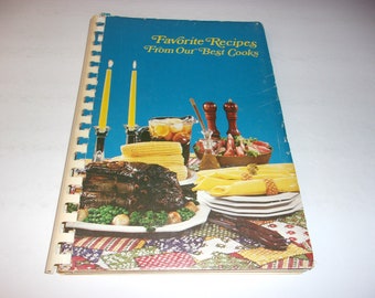 Vintage 1979 Favorite Recipes from our Best Cooks, Cookbook, Illustrated Spiral Bound Cookbook, Favorite Recipes, Baking, Cooking