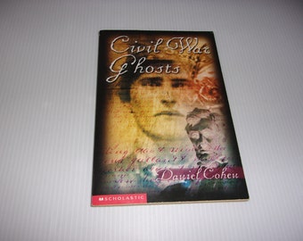 Civil War Ghosts by Daniel Cohen, Young Readers, Scholastic Book, Collectible, Paperback Book