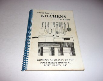 From Our Kitchen's...to Yours - Cookbook, Spiral Bound, Cooking, Recipes