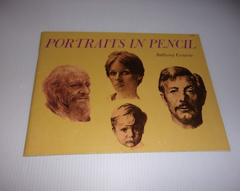 Portraits in Pencil by Anthony Gruerio, Vintage 1972 Art Book, Drawing, Pencil, How-To Do It Book