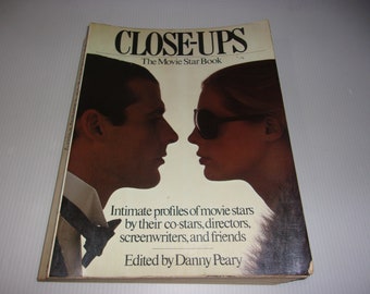 Vintage 1978 Close-Ups - the Movie Star Book by Danny Peary - Movie Stars, Art, Collectible, Profiles, 606 Pages