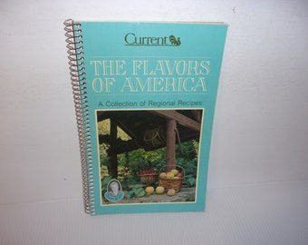 Vintage 1983 The Flavors of America, a Collection of Regional Recipes, Illustrated Spiral Bound Cookbook, Favorite Recipes, Baking, Cooking