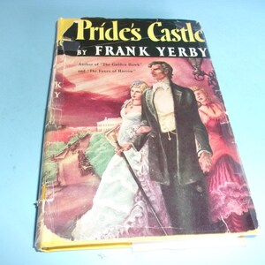 Pride&#39;s Castle by Frank Yerby - Vintage 1949, Retro 1940s Novel, Hardcover Book, Fiction, Romance
