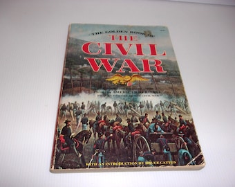 Vintage 1973 Golden Book of the Civil War--Published a Century Later to the Year