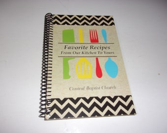 Favorite Recipes from our Kitchen to Yours Cookbook, Central Baptist Church, Recipes, Spiral-Bound, Supplies, Commercial