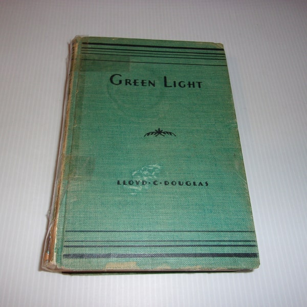 Vintage 1935 - Green Light by Lloyd Douglas, Grosset & Dunlap, Collectible, Literature