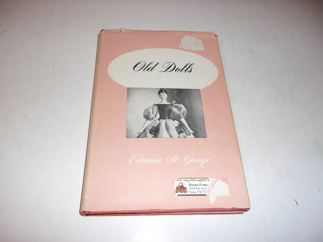 Old Dolls by Eleanor St. Vintage 1950 Hardcover Book