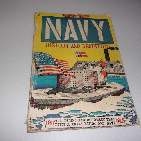 Vintage 1959 Navy History and Tradition Comic Book, MISSING rear cover - Art, Illustrated, History