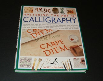 Mastering the Art of Calligraphy--Big Book by Janet Mehigan, Lost Art, Artistic, Ornate Writing