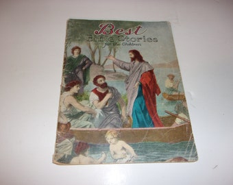 Vintage 1926 Best Bible Stories for the Children - Getting Rare Children's Book, Softcover Book, Collectible, Illustrated