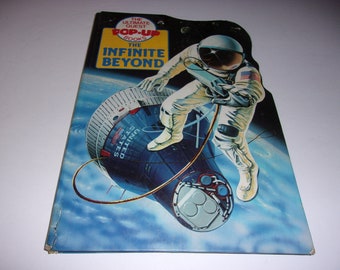 Vintage 1989 The Infinite Beyond - Children's, Young Readers HardcoverPop Up Book, Collectible ,Illustrated