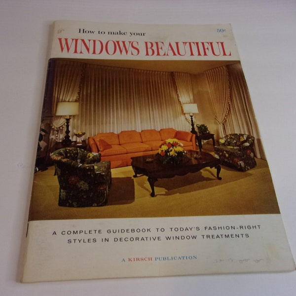 Vintage 1965 How to Make Your Windows Beautiful, Instructional, Home Improvement, Retro How To Book