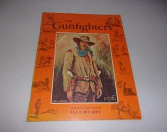 The Gunfighter by Lea McCarty Vintage 1959 Softcover Book - Jesse James, Wyatt Earp, Curly Bill, Billy the Kid, Western History, Collectible