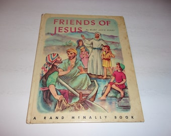 Vintage 1965 Friends of Jesus - Children's Book, Hardcover Book, Collectible, Illustrated, Rand McNally