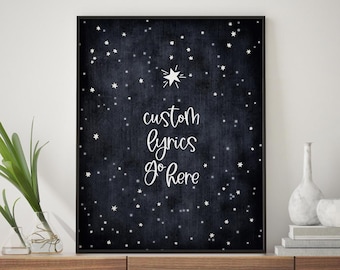 Personalized Quote Giclee Wall Art Print - Custom Song Lyric Artwork - Outer Space Night Sky Stars Moon Poster