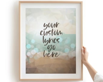Custom Quote Art Print, Coastal Song Lyrics Music Poster: Personalized Beach House Decor