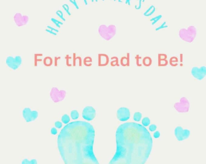 Father to Be Card, First Father's Day, Expectant Dad Gift, New Dad Greeting (Digital)