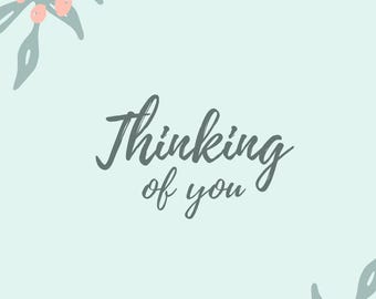 Thinking of you, Card, Encouragement Greeting Card, Supportive Card for Friend, Sympathy Card, Uplifting Message, Just Because Card