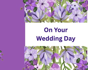 Wedding Day Card with Flowers and Heart, Blessings on Your Marriage, Romantic Card for Happy Years Together, Congratulations on Your Wedding